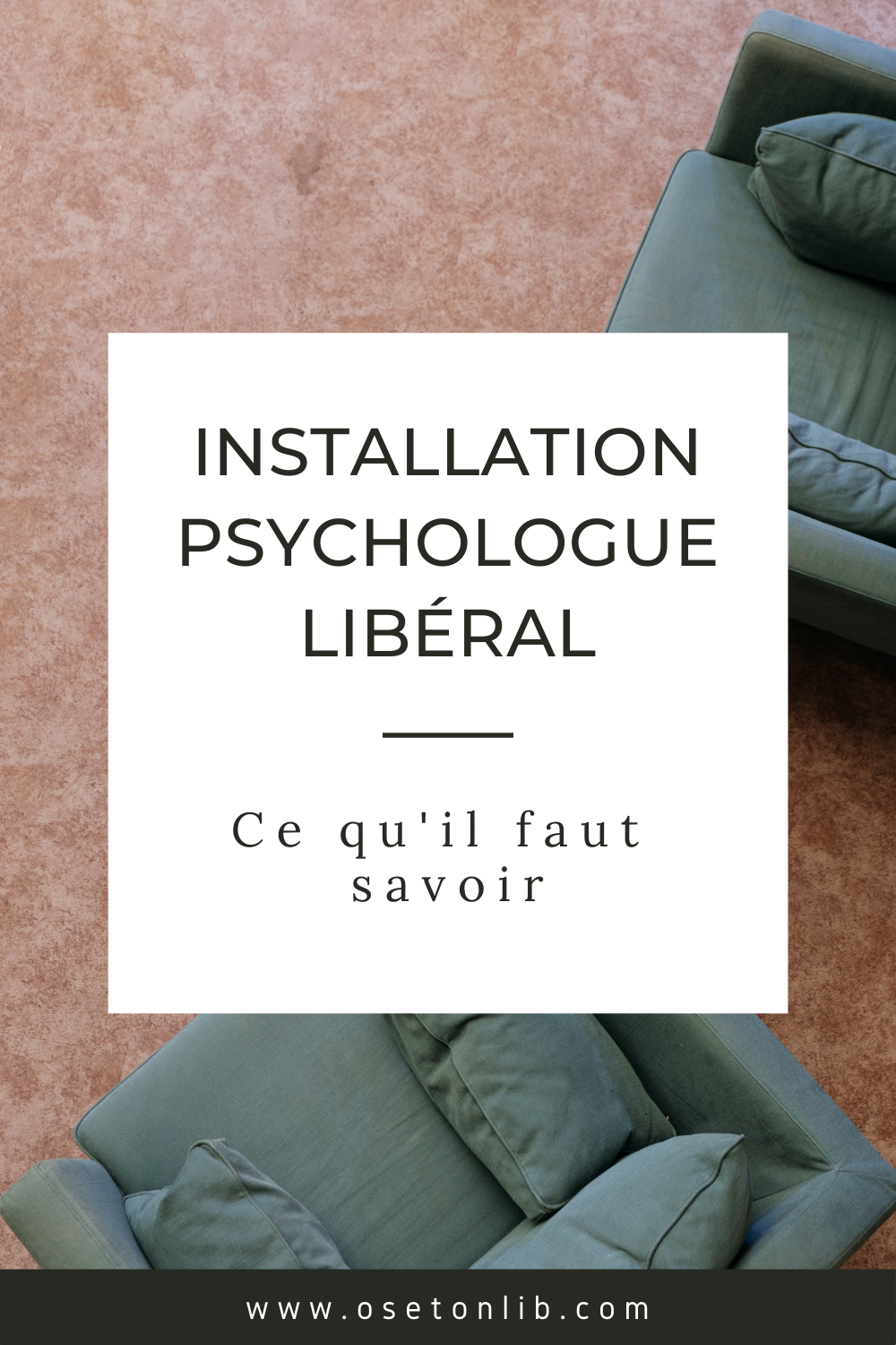 Installation psychologue libéral : ce qu’il faut savoir