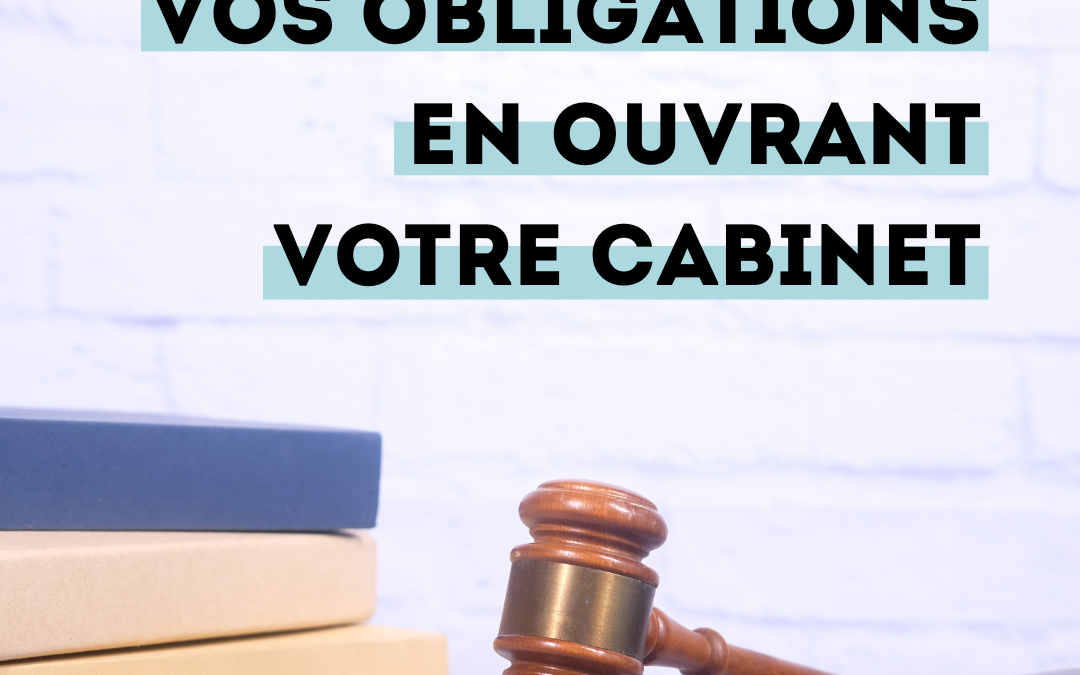 5 obligations pour ouvrir son cabinet de psychologue